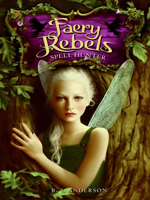 Title details for Faery Rebels by R. J. Anderson - Available